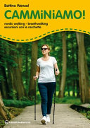 CAMMINIAMO! NORDIC WALKING BREATHWALKING