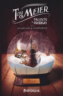 TONI MEIER. TALENTO E PRODIGIO