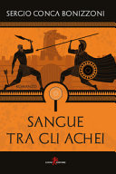 SANGUE TRA GLI ACHEI