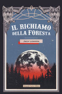 RICHIAMO DELLA FORESTA (IL)