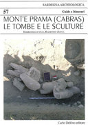 MONT'E PRAMA (CABRAS). LE TOMBE E LE SCU