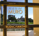 AL DI LÀ DEL MURO. ALLA SCOPERTA DELL'EX