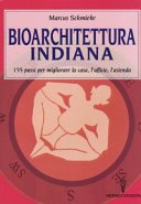BIOARCHITETTURA INDIANA. 155 PASSI PER M