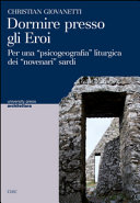 DORMIRE PRESSO GLI EROI Per una psicogeografia liturgica dei novenari sard