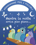 MENTRE LA NOTTE ARRIVA PIAN PIANO... NIN