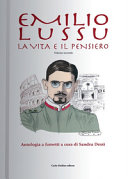 EMILIO LUSSU. LA VITA E IL PENSIERO. ANT
