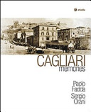 CAGLIARI MEMORIES. EDIZ. ILLUSTRATA