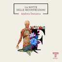 NOTTE DELLE RICOSTRUZIONI (LA)