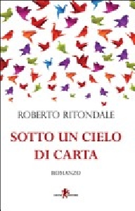 SOTTO UN CIELO DI CARTA