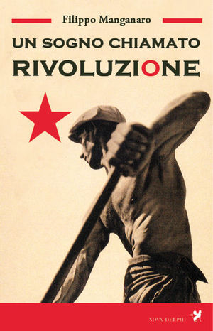 UN SOGNO CHIAMATO RIVOLUZIONE