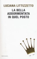 BELLA ADDORMENTATA IN QUEL POSTO (LA)