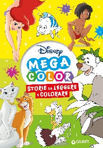 STORIE DA LEGGERE E COLORARE. DISNEY MEG