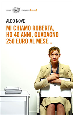 MI CHIAMO ROBERTA, HO 40 ANNI, GUADAGNO