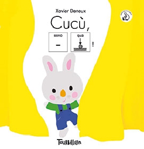 CUCÙ SONO QUA! EDIZ. A COLORI