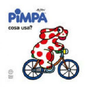 PIMPA: COSA USA? EDIZ. ILLUSTRATA