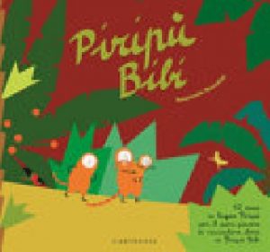 PIRIPÙ BIBI. EDIZ. A COLORI