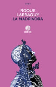 MADRIVORA (LA)