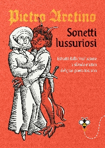 SONETTI LUSSURIOSI. ESTRATTI DALLA PRODU