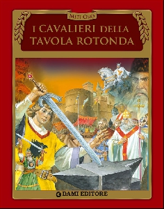 CAVALIERI DELLA TAVOLA ROTONDA (I)