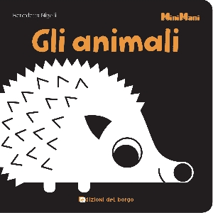 ANIMALI. MINIMANI. EDIZ. ILLUSTRATA (GLI