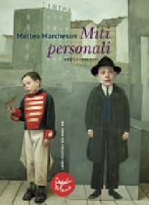 MITI PERSONALI. SEDICI RACCONTI