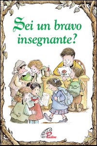 SEI UN BRAVO INSEGNANTE?
