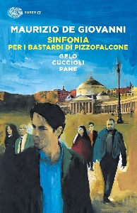 SINFONIA PER I BASTARDI DI PIZZOFALCONE: