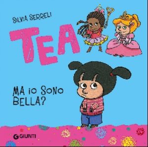 MA IO SONO BELLA? TEA