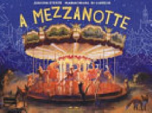 A MEZZANOTTE. EDIZ. A COLORI