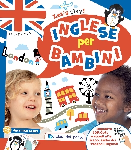 INGLESE PER BAMBINI. EDIZ. A COLORI. CON