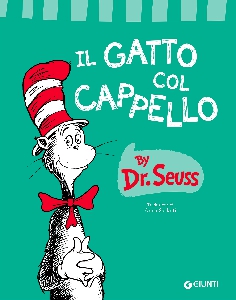 GATTO COL CAPPELLO. EDIZ. A COLORI (IL)