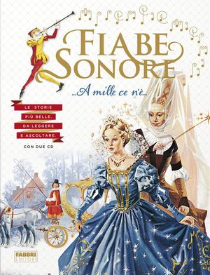 FIABE SONORE. A MILLE CE N'È... LE STORI