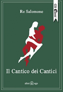 CANTICO DEI CANTICI (IL)