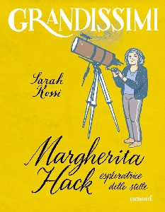 MARGHERITA HACK ESPLORATRICE DELLE STELL