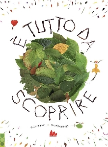 È TUTTO DA SCOPRIRE. EDIZ. A COLORI