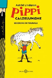 PIPPI CALZELUNGHE. EDIZ. INTEGRALE