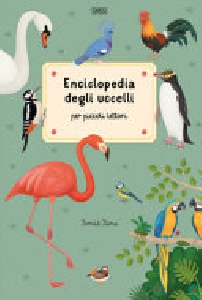 ENCICLOPEDIA DEGLI UCCELLI PER PICCOLI L