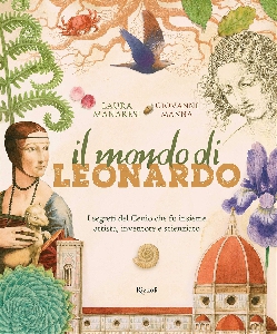 MONDO DI LEONARDO. I SEGRETI DEL GENIO C