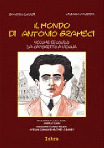 MONDO DI ANTONIO GRAMSCI. EDIZ. ITALIANA