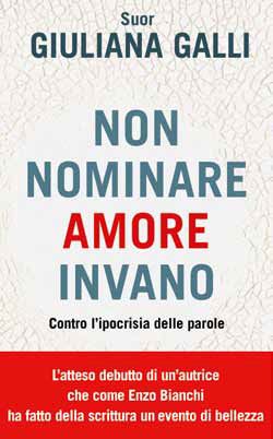 NON NOMINARE AMORE INVANO