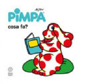PIMPA: COSA FA? EDIZ. ILLUSTRATA