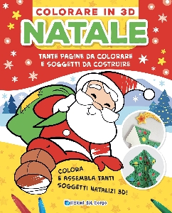 NATALE. COLORARE IN 3D. TANTE PAGINE DA