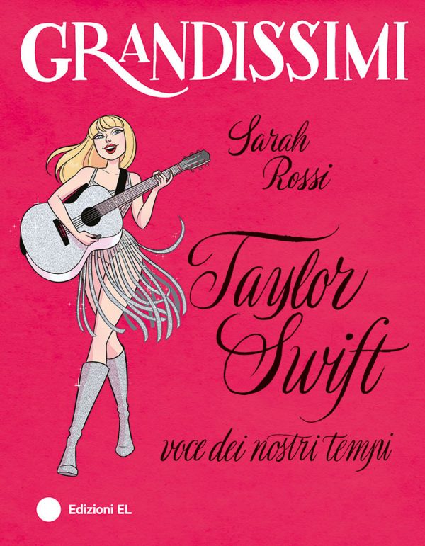 TAYLOR SWIFT VOCE DEI NOSTRI TEMPI. EDIZ