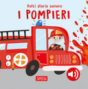 POMPIERI. DOLCI STORIE SONORE. EDIZ. A C