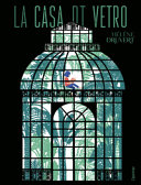CASA DI VETRO (LA)