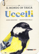 UCCELLI. IL MONDO IN TASCA. EDIZ. A COLO
