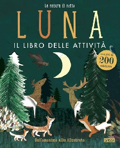 LUNA. IL LIBRO DELLE ATTIVITÀ. CON ADESI