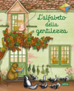ALFABETO DELLA GENTILEZZA. EDIZ. A COLOR