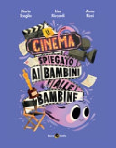 CINEMA SPIEGATO AI BAMBINI E ALLE BAMBIN