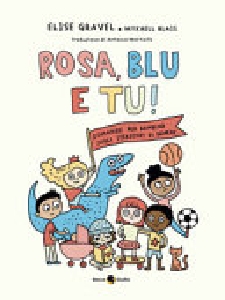 ROSA BLU E TU! DOMANDE PER BAMBIN* SUGLI